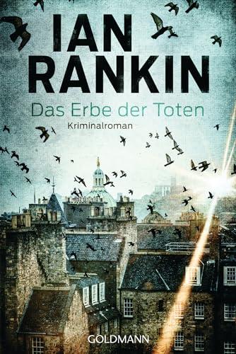 Das Erbe der Toten: Kriminalroman (Ein Inspector-Rebus-Roman, Band 24)