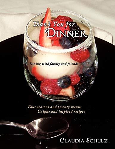 Thank You for Dinner: Dining with family and friends