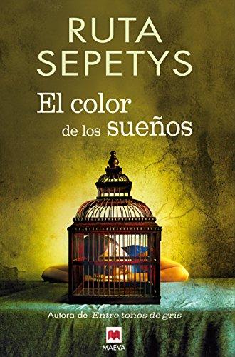 El Color de los Suenos = The Color of Dreams: Una joven alza el vuelo gracias a la inspiración de los libros (Éxitos literarios)