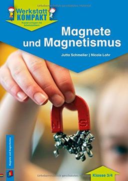 Magnete und Magnetismus - Kopiervorlagen mit Arbeitsblättern