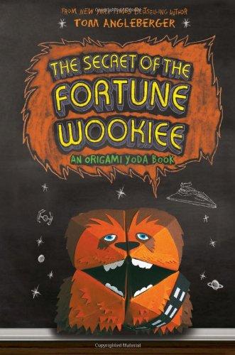 The Secret of the Fortune Wookiee (Origami Yoda, Band 3)