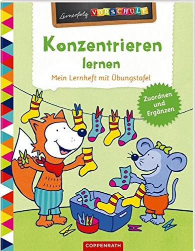 Konzentrieren lernen: Mein Lernheft mit Übungstafel (Lernerfolg Vorschule)