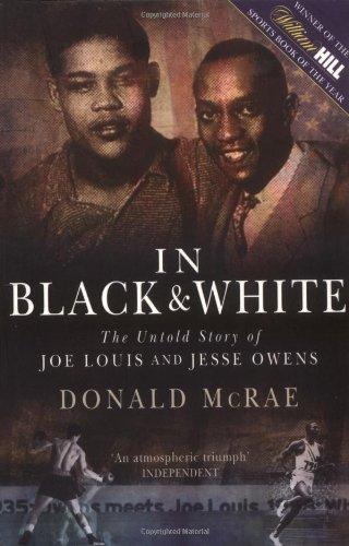 In Black And White: The Untold Story Of Joe Louis And Jesse Owens