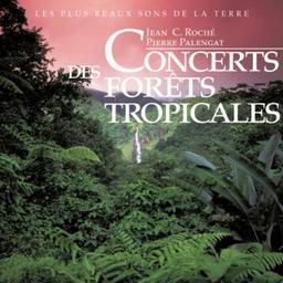 Concerts Des Forêts Tropicales