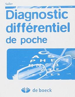 Diagnostic différentiel de poche : guide du clinicien