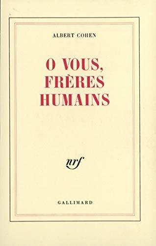 O vous, frères humains