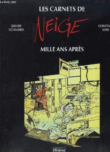 Les carnets de Neige : Mille ans après (Jeunesse)