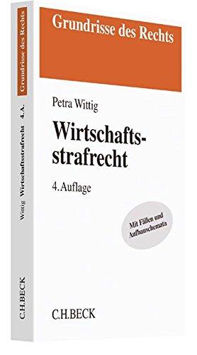 Wirtschaftsstrafrecht (Grundrisse des Rechts)