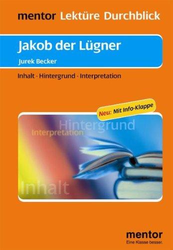 Jakob der Lügner: Inhalt - Hintergrund - Interpretation. Neu: Mit Info-Klappe