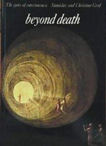 Beyond Death: The Gates of Consciousness (Art & Imagination)