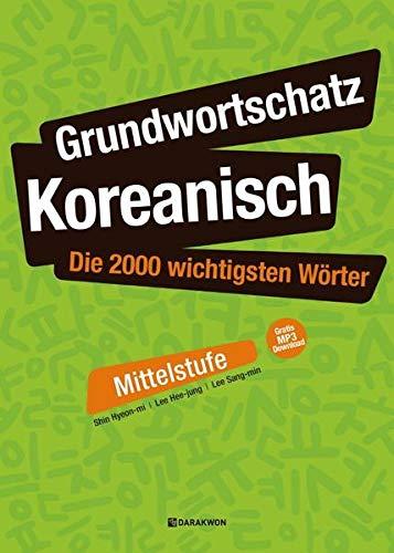 Grundwortschatz Koreanisch: Die 2000 wichtigsten Wörter - Mittelstufe: Gratis MP3 Download