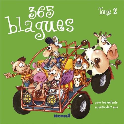 365 blagues : pour les enfants à partir de 7 ans. Vol. 2