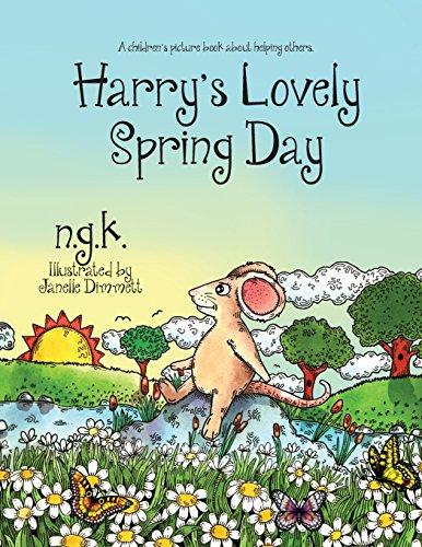 Harry's Lovely Spring Day: Teaching children the value of kindness. (Harry the Happy Mouse, Band 1)