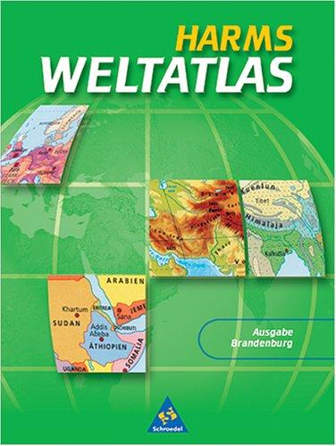 Harms Weltatlas. Ausgabe Brandeburg, Neuausgabe.