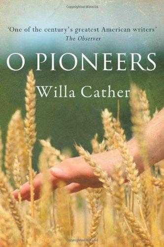 O Pioneers (Hesperus Classics)