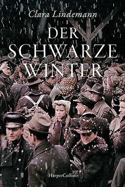 Der schwarze Winter: Nachkriegs-Roman | Eine zutiefst menschliche Geschichte über den Kampf ums Überleben während des Hungerwinters | Für Leserinnen und Leser von Mechtild Borrmanns »Trümmerkind«