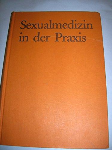 Sexualmedizin in der Praxis. Ein kurzes Handbuch