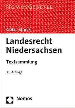 Landesrecht Niedersachsen: Textsammlung - Rechtsstand: 1. August 2022