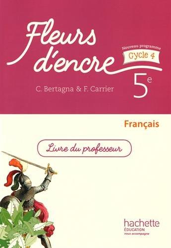 Français 5e, cycle 4 : livre du professeur