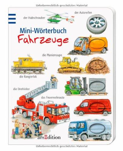 Mini-Wörterbuch Fahrzeuge (Bildwörterbuch Mini)