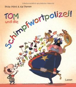 Tom und die Schimpfwortpolizei