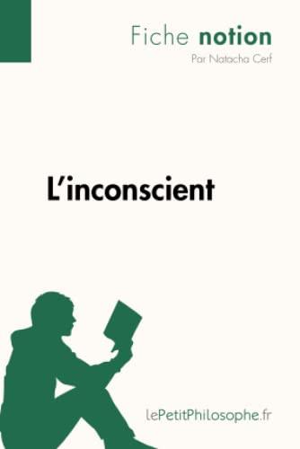 L'inconscient (Fiche notion) : LePetitPhilosophe.fr : Comprendre la philosophie