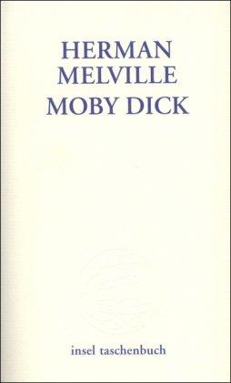 Moby Dick: Roman (insel taschenbuch)