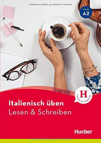 Italienisch üben – Lesen & Schreiben A2: Buch