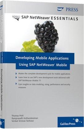 Developing Mobile Applications Using SAP NetWeaver Mobile (SAP PRESS: englisch)