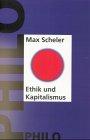 Ethik und Kapitalismus. Zum Problem des kapitalistischen Geistes