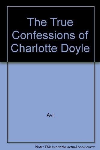 The True Confessions of Charlotte Doyle