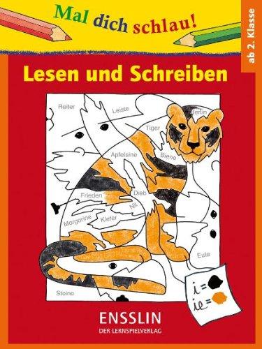 Mal dich schlau!  Lesen und Schreiben  2. Klasse