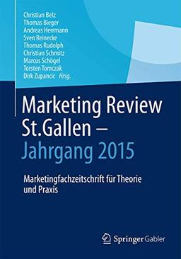 Marketing Review St. Gallen - Jahrgang 2015: Marketingzeitschrift für Theorie und Praxis