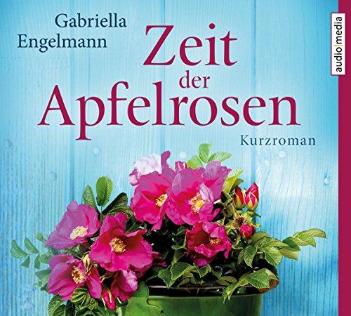 Zeit der Apfelrosen