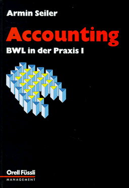 BWL in der Praxis, Bd.1, Accounting