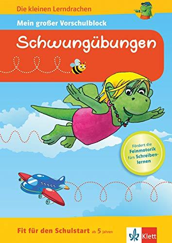 Klett Die kleinen Lerndrachen: Fit für den Schulstart: Mein großer Vorschulblock Schwungübungen: Fördert die Feinmotorik fürs Schreibenlernen, Vorschule ab 5 Jahren