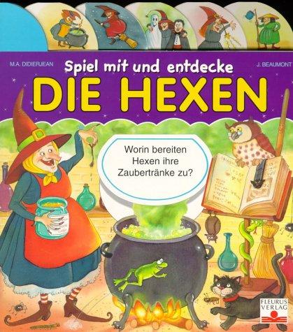 Spiel mit und entdecke, Die Hexen