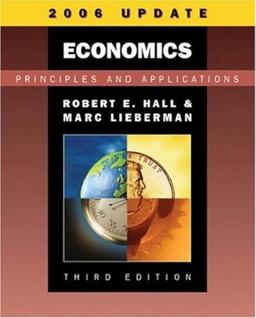 Economics: Principles And Applications, 2006 Update With Infotrac