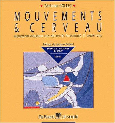 Mouvements et cerveau : neurophysiologie des activités physiques et sportives