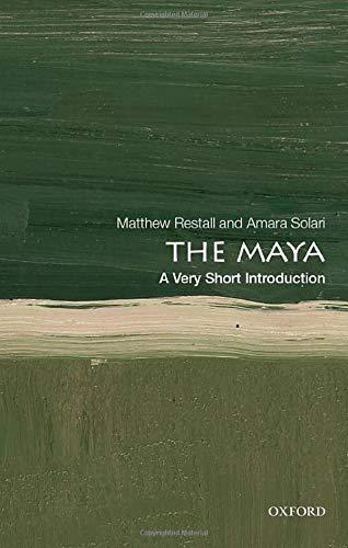 The Maya: A Very Short Introduction (Very Short Introductions)