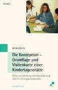 Die Konzeption - Grundlage und Visitenkarte einer Kindertagesstätte