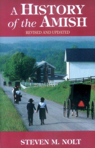 A History of the Amish: Revised and Updated