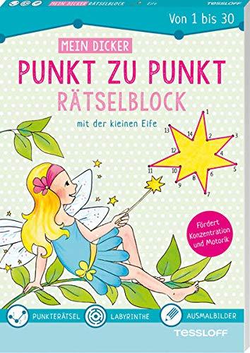 Mein dicker Punkt zu Punkt Rätselblock mit der kleinen Elfe. Von 1 bis 30: Punkterätsel, Labyrinthe, Ausmalbilder