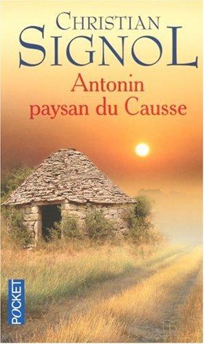 Antonin, paysan du Causse : 1897-1974