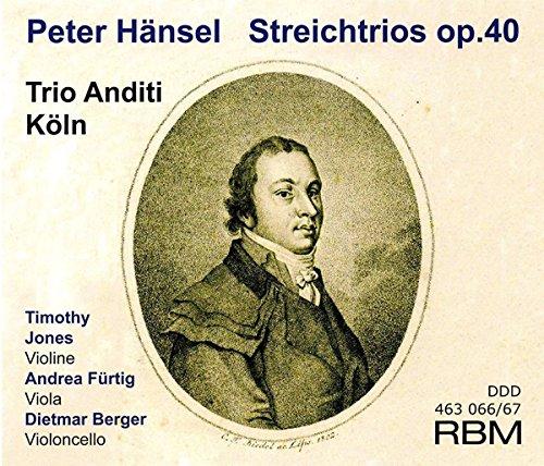 Hänsel: Streichtrios Op.40