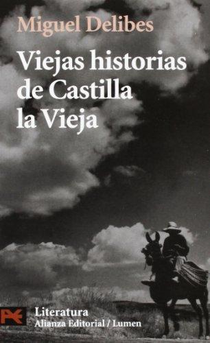 Viejas historias de Castilla la Vieja (El Libro De Bolsillo - Literatura)