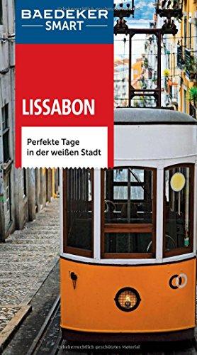 Baedeker SMART Reiseführer Lissabon: Perfekte Tage in der weißen Stadt