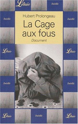 La cage aux fous