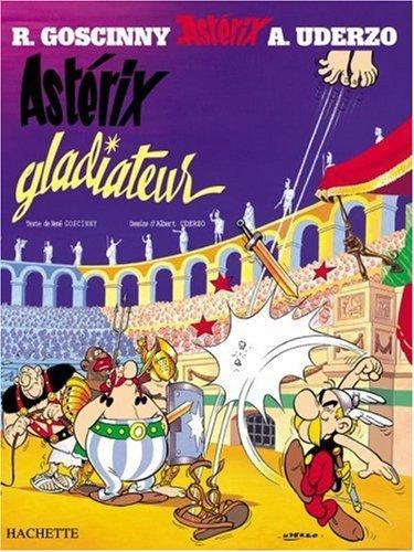 Une aventure d'Astérix. Vol. 4. Astérix gladiateur