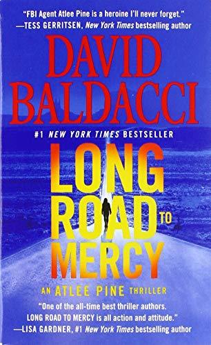 Long Road to Mercy (An Atlee Pine Thriller, Band 1)